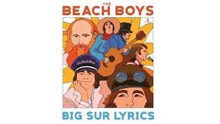 The Beach Boys - Big Sur (Lyrics)