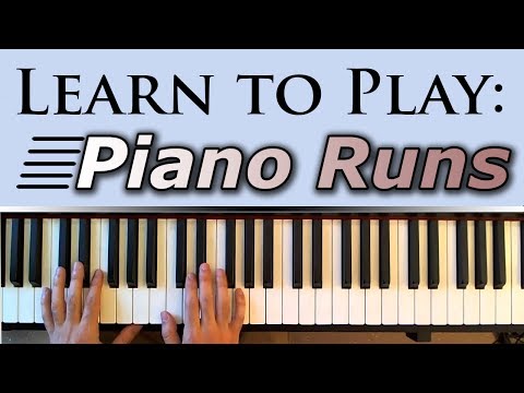 Learn to Play: Fast Piano Runs (Fills)
