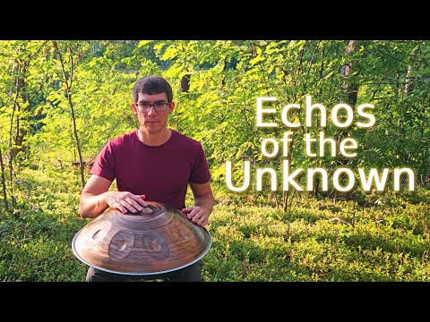 Echoes of the Unknown | Handpan in Nature | Janan Persussion D Kurd 9