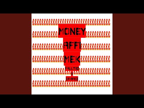 Money Affi Mek