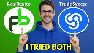 TradeSyncer vs Replikanto 2026 – Which One Should You Choose? (Non-sponsored)