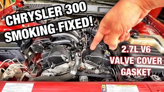 CAR SMOKING FIXED! 2005 - 2010 CHRYSLER 300 DODGE CHARGER MAGNUM 2.7L V6 VALVE COVER GASKET FIXED!