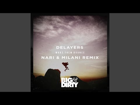 Make Them Bounce (Nari & Milani Remix)