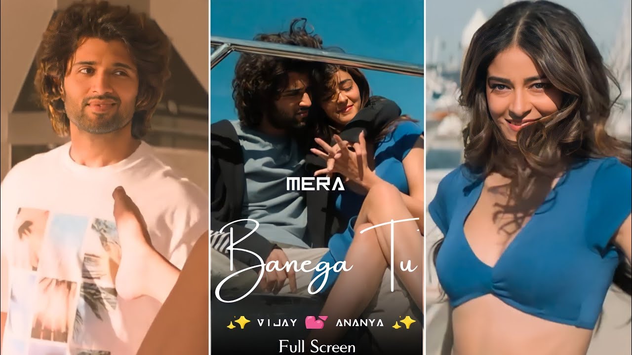 Mera Banega Tu Song | Full Screen WhatsApp Status | Liger | Vijay Deverakonda | Lakshay Kapoor