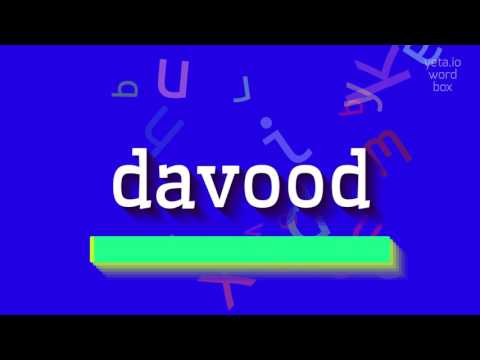 How to say "davood"! (High Quality Voices)