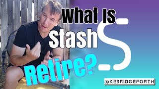 What Is Stash Retire? | App Review