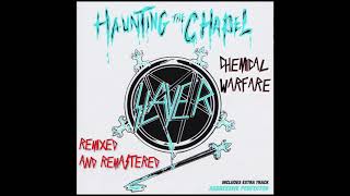 Slayer - Chemical Warfare (Remixed and Remastered 2019)