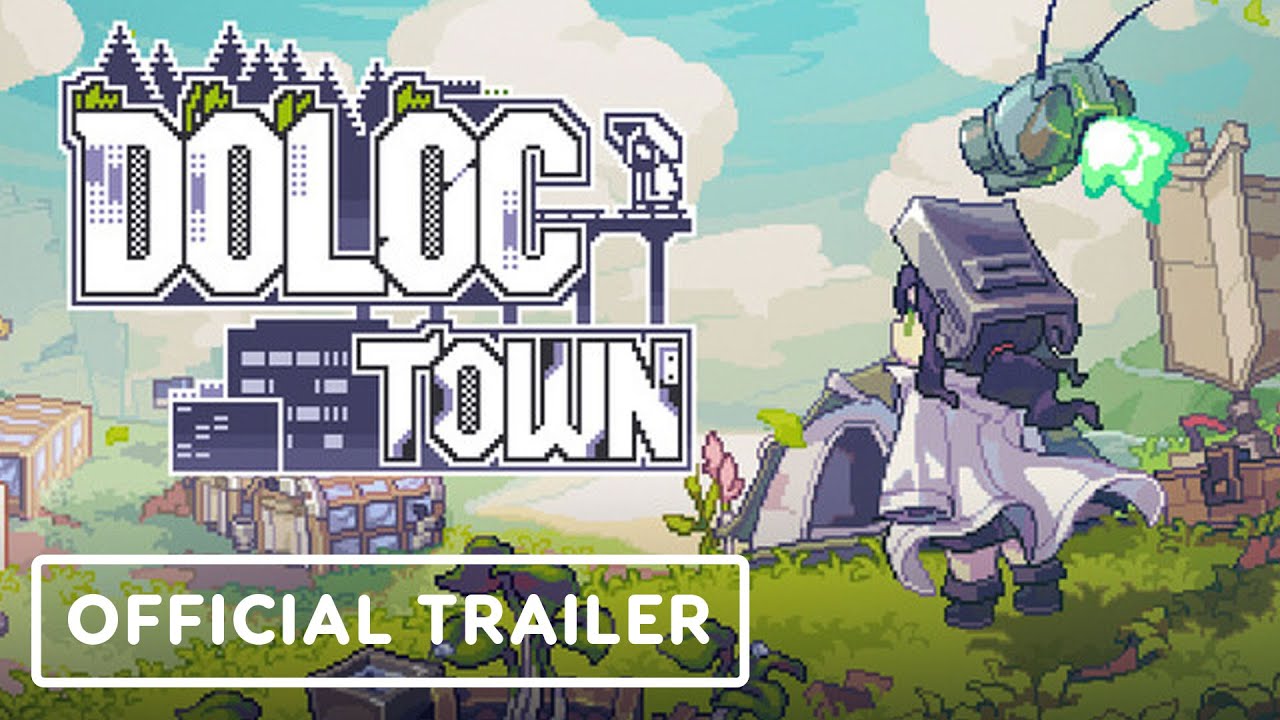 Doloc Town - Official 'Thrive & Ties' Update Trailer