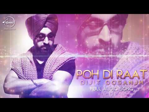 Poh Di Raat - Diljit Dosanjh