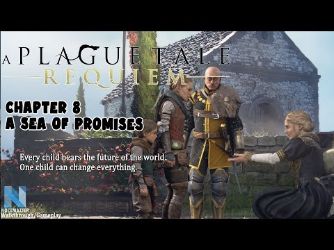 A Plague Tale Requiem Chapter 8: A Sea of Promises | Walkthrough | Collectibles
