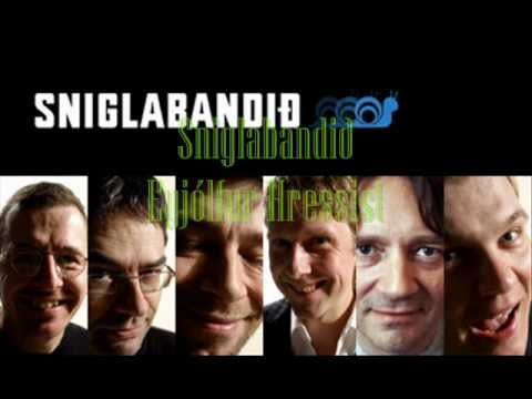 Sniglabandið - Eyjólfur Hressist