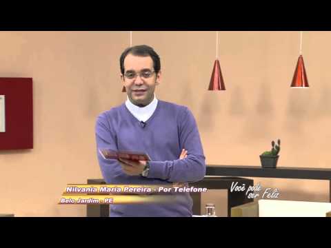 Você Pode ser Feliz 27/11/2013 - Oração ligação ao vivo