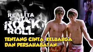 Download lagu Realita Cinta dan Rock n Roll!!! KISAH PERSAHABATAN YANG NGEROCK N ROLL BANGET!!!! mp3
