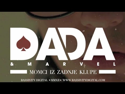 Dada i Marvel - Momci iz zadnje klupe