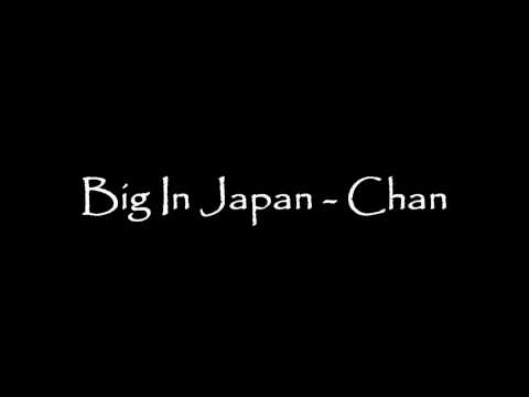 Big In Japan - Chan [PrydeOfAzn]