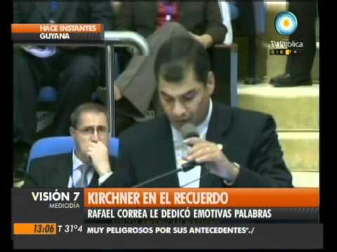 Visión Siete: Kirchner en el recuerdo de Rafael Correa