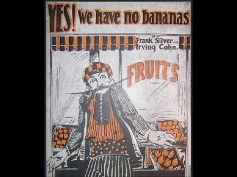 Billy Jones - Yes! We Have No Bananas 1923