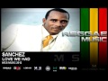 Sanchez - Love We Had