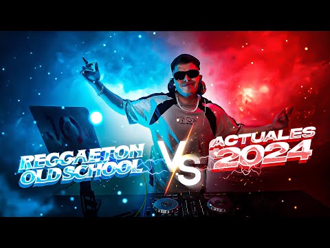 REGGAETON OLD SCHOOL VS REGGAETON ACTUAL 2024 - JAKE OLIVA