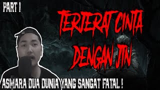 Download lagu TERJERAT HUBUNGAN DENGAN JIN TAMPAN PART 1 mp3 Download lagu TERJERAT HUBUNGAN DENGAN JIN TAMPAN PART 1 mp3