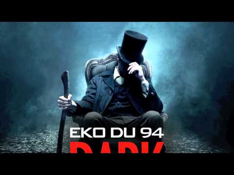 Eko du 94 - Dark (Extrait de l'Ekographie) - www.Ekodu94.com