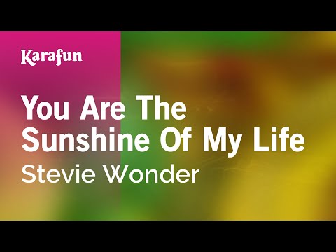 You Are the Sunshine of My Life - Stevie Wonder | Karaoke Version | KaraFun