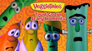 VeggieTales | Fear Not! 😱 | Trust God in Scary Moments