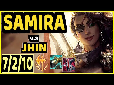 SAMIRA vs JHIN - 7/2/10 KDA BOTTOM ADC GAMEPLAY - BR Ranked GRANDMASTER