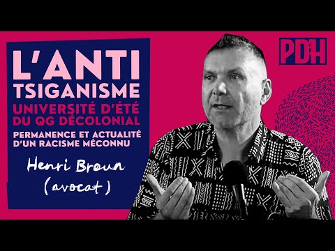 L'antitsiganisme permanence et actualité d'un racisme méconnu par Henri Braun Avocat (UDT PDH)