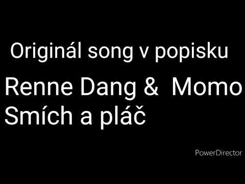 Renne Dang & Momo - smích a pláč (TEXT)