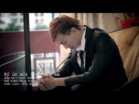 Ký ức một thuở bên em - Phạm Thanh Sang