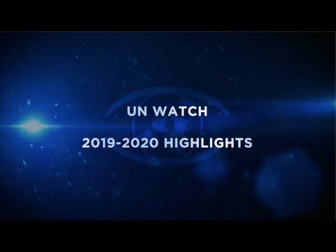 UN Watch's 2020 Fight Against U.N. Dictatorships & Double Standards