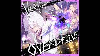 Download lagu Vector Overdrive [Full Version] mp3