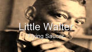 Little Walter-Flying Saucer
