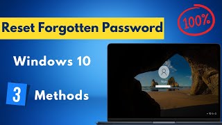 How to Reset Windows 10 Forgotten Password Without losing Data