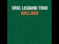 Eric Legnini Trio - 06. "Willow Weep for Me" [Ballads]
