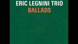 Eric Legnini Trio - 06. "Willow Weep for Me" [Ballads]