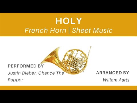 Holy - Justin Bieber, Chance The Rapper | French Horn | Sheet Music