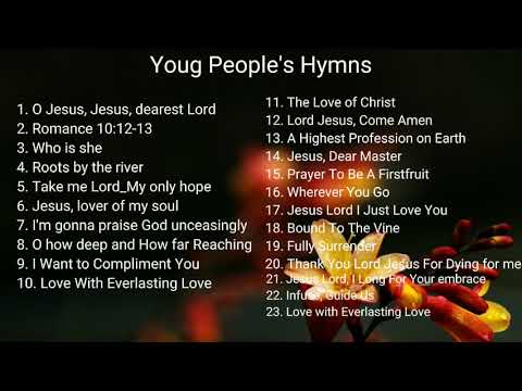 1 hour Young People's Hymns _Lord's Recovery