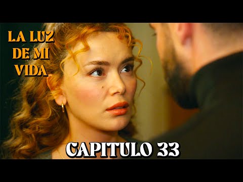 La Luz De Mi Vida - Capitulo 33 (Doblado en Español)