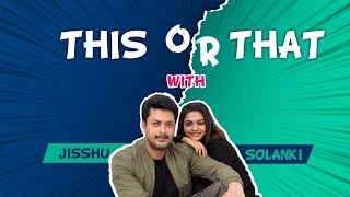 THIS OR THAT? | JISSHU SOLANKI | BABA, BABY O... | WINDOWS PRODUCTIONS video
