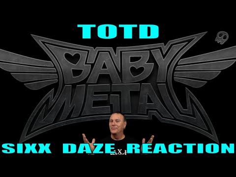 BabyMetal TOTD Reaction