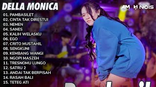 Download lagu PAMBASILET - DELLA MONICA FULL ALBUM TERBARU 2023 mp3 Download lagu PAMBASILET - DELLA MONICA FULL ALBUM TERBARU 2023 mp3