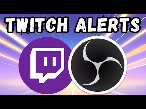 The EASIEST Way To Add Twitch Alerts To OBS