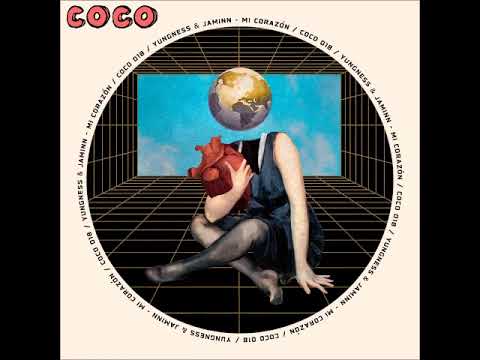Yungness & Jaminn   Mi Corazón Extended Mix COCO 480p