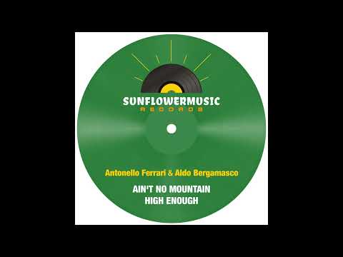 Antonello Ferrari & Aldo Bergamasco  - Ain't No Mountain High Enough