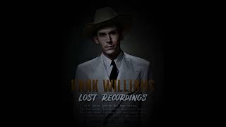 Hank Williams, I Won't Be Home No More (Restored Audio)