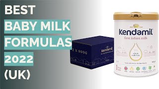 🌵 10 Best Baby Milk Formulas 2022