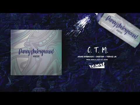 C. T. M. - Aras Dobrado x Dester x Teraz Ja (prod. Skelly, cuty DJ Jahid)