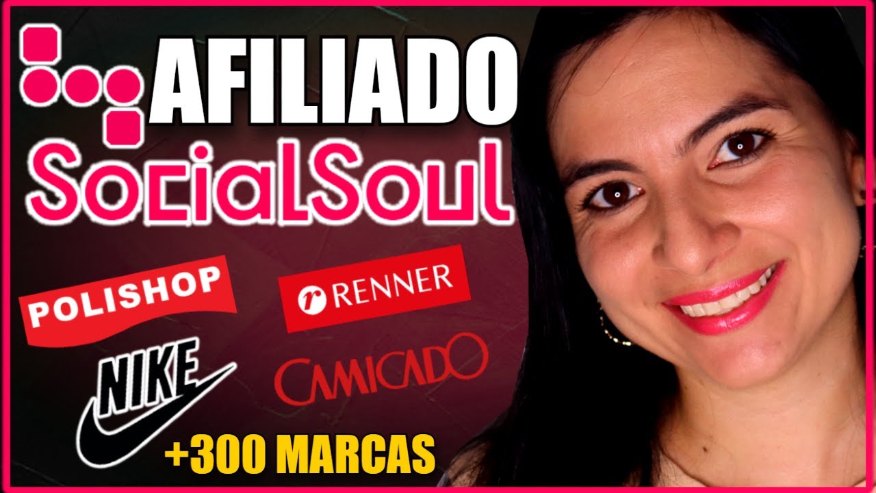 Afiliado Social Soul (Antiga Lomadee): Como Se Cadastrar, Como Funciona e Como Se Afiliar As Marcas?